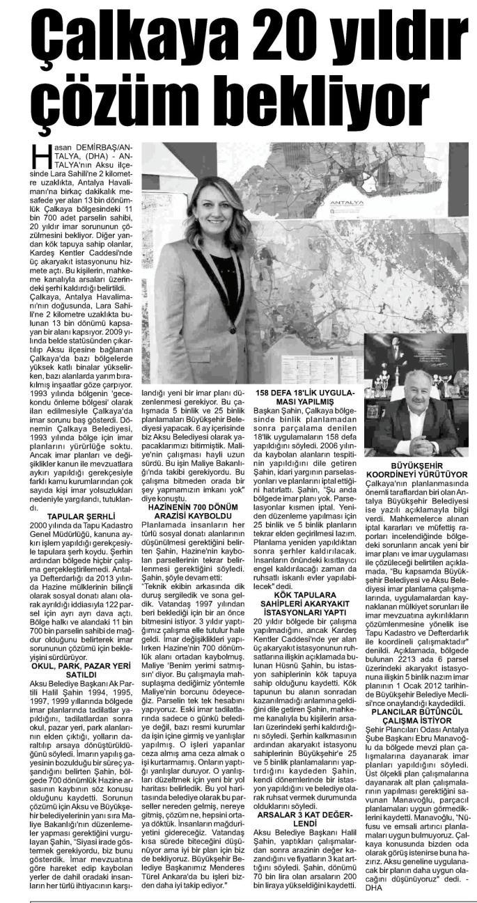 Akdeniz Güncel Gazetesi, Şube Başkanımızın, Aksu Çalkaya Bölgesi nin İmar Sorunları