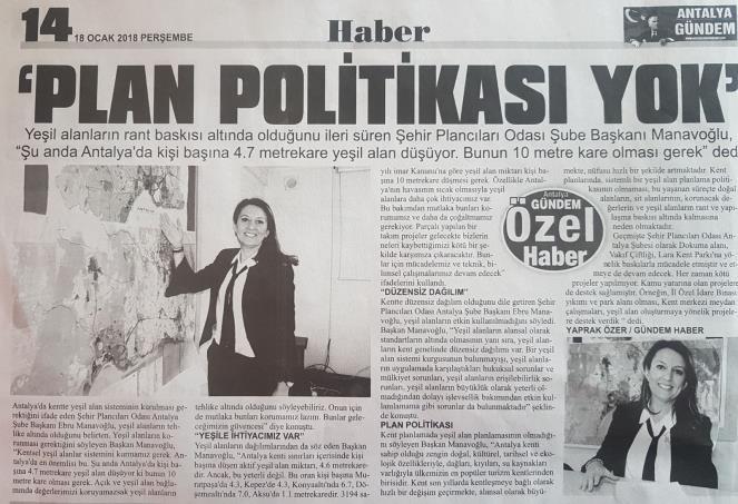 Antalya Gündem Gazetesi, Şube Başkanımızın, Antalya daki Yeşil Alanların Kurgusu Hakkındaki Görüşlerini Plan Politikası Yok Başlığı İle