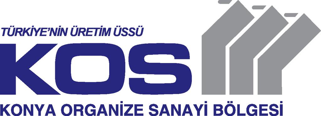 KOS BÖLGESİ MÜDÜRLÜĞÜ GİZLİLİK POLİTİKASI Hazırlayan KOS Bölgesi Müdürlüğü Gözden Geçiren KOS Kurumsal Hukuk Müşaviri Onaylayan Konya Organize