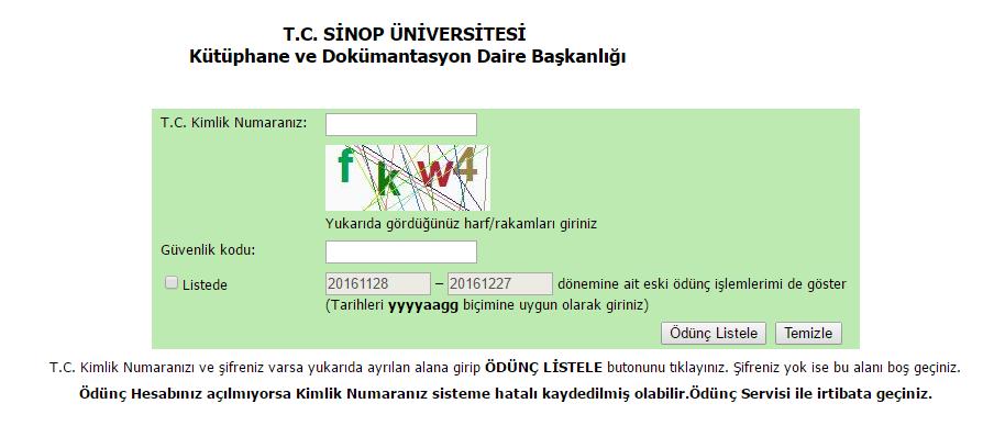 Kullanıcı, ödünç kayıtları sayfasında kutucuğa T.C.