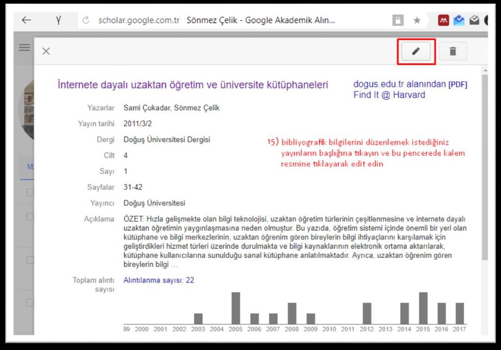 15) Profilinizde yer alan yayınların bibliyografik bilgilerini düzenleyebilirsiniz. Bunun için profilinizdeki yayının başlığına tıklamanız ve detayına ulaşmanız gerekir.