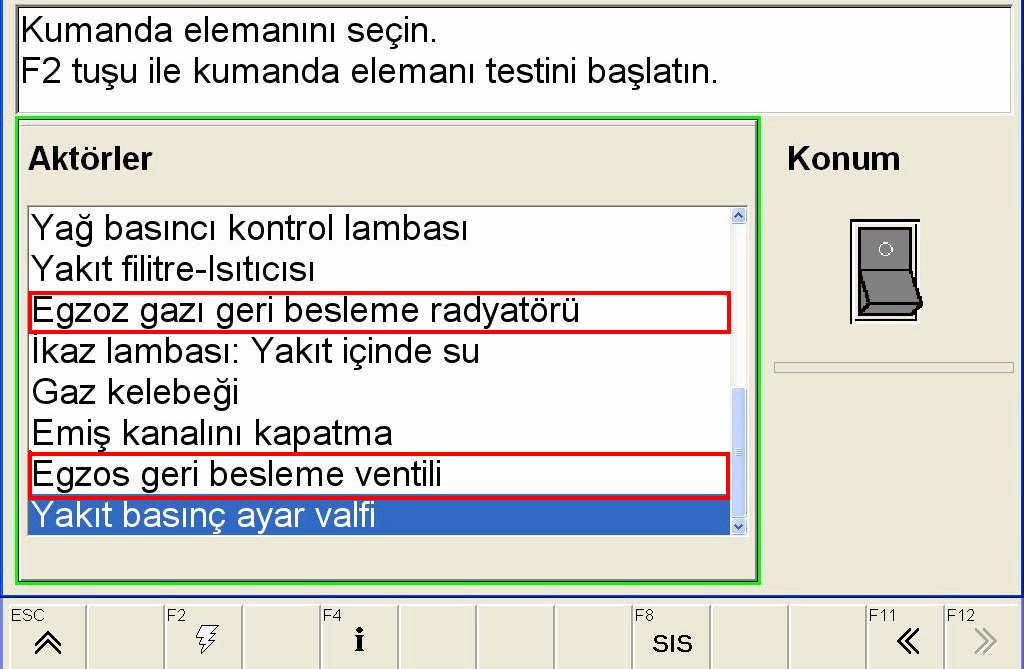 Kontak anahtarı açık iken; motor kumanda sisteminde bulunan aktörler ( EGR valfi, gaz kelebeği, fan motoru, klima kavraması, yakıt ayar valfi vb.