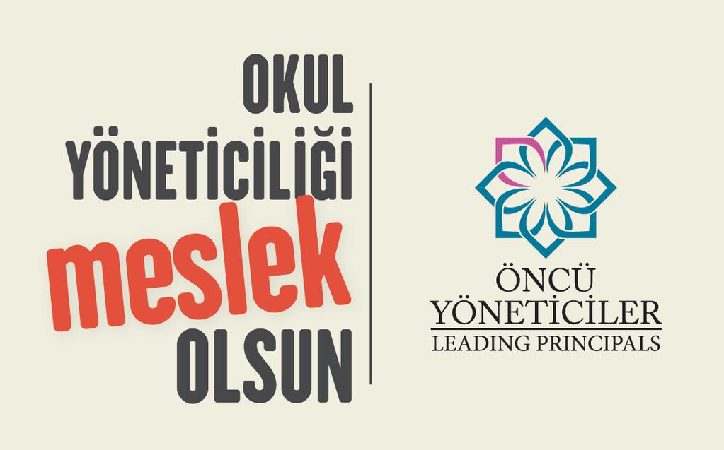 Anket 3: KİMLER OKUL YÖNETİCİSİ OLSUN? Anket Raporu Giriş Derneğimiz öncülüğünde yürütülen Okul Yöneticiliği Meslek Olsun Kampanyası kapsamında bir dizi anket yapılmaktadır.