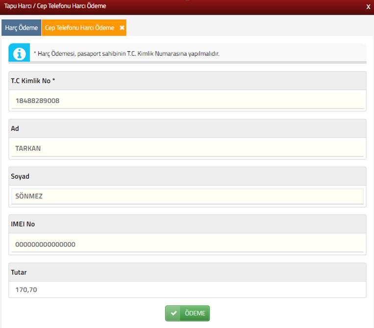 Cep telefonu harcı ödeme işlemi için butonu tıklanarak açılan ekranda yer alan TC Kimlik No, Ad-Soyadı ve 15