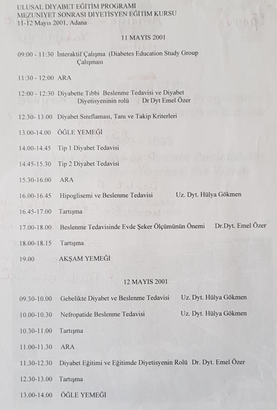 1995-2001 Eskişehir, İzmir, Trabzon, Erzurum, Çanakkale, Samsun ve Adana da eğitim toplantıları 1997, 1999, 2001