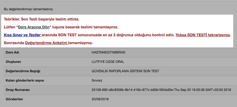 Son testin adımları, Ön Test adımları ile aynıdır.