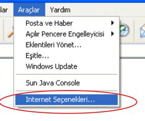 VERİ TABANLARINA UZAKTAN ERİŞİM UZAKTAN ERİŞİM AYARLARI (INTERNET EXPLORER) 1-Internet Explorer web tarayıcısını açınız. "Araçlar" menüsünden ''Internet Seçenekleri'' sekmesini seçiniz.