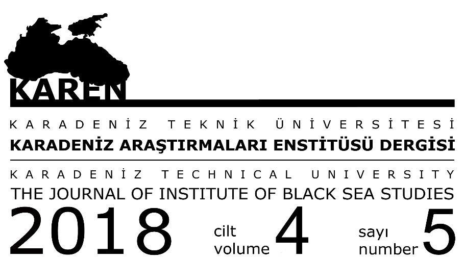 Karadeniz Araştırmaları Enstitüsü adına sahibi / Owned on behalf of Institute of Black Sea Studies by Prof. Dr. Mehmet OKUR Editörler / Editors Prof. Dr. Mehmet OKUR Dr. Öğr. Üyesi Yüksel KÜÇÜKER Dr.