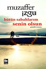 GENÇLİK DİZİSİ... KAÇAK KIZ 20 TL Muzaffer İZGÜ, roman, 192 s., 2018, 15. bs.