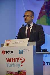 6 Türkiye, AB ve küresel pazar için vazgeçilmezdir TGSD Başkanı Şeref Fayat, Why Turkey?