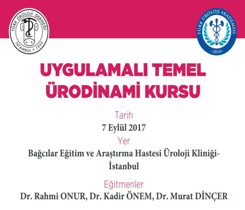 TÜAK, UYGULAMALI TEMEL ÜRODİNAMİ KURSU, 17 MART 2017, BEZMİ ALEM ÜNİV, İSTANBUL TÜAK, UYGULAMALI TEMEL ÜRODİNAMİ KURSU, 26