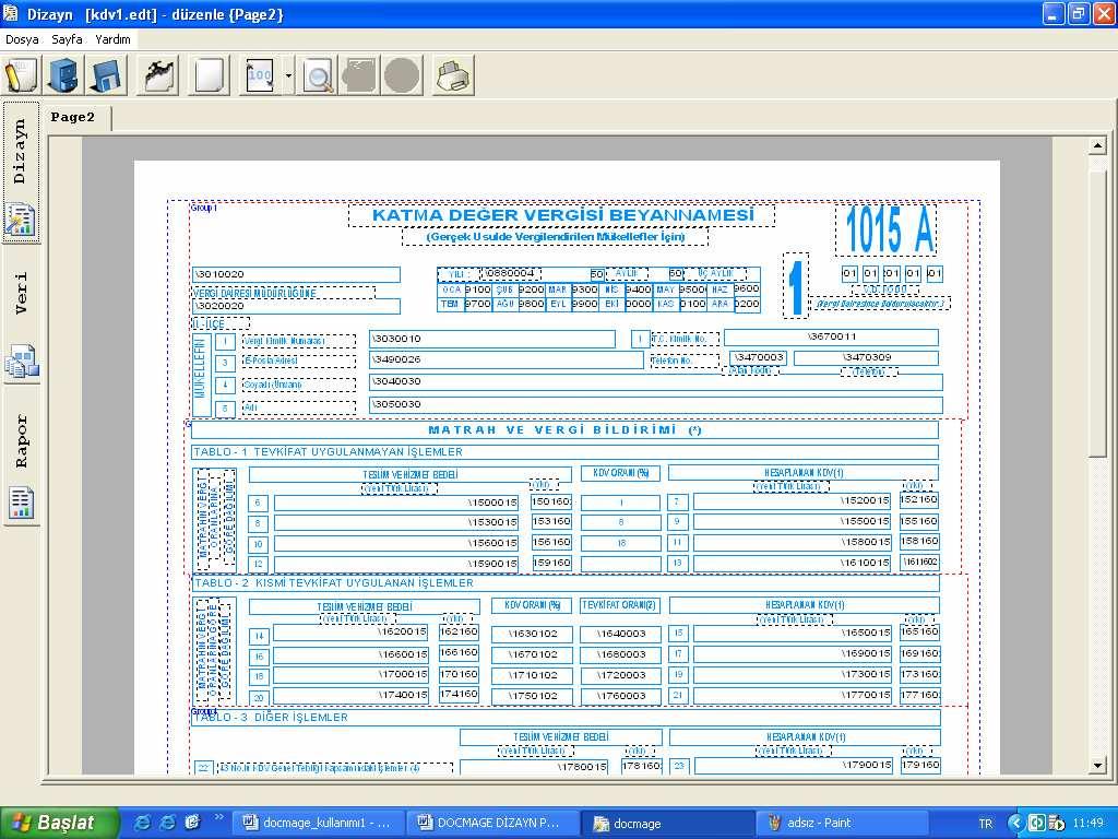 A - YENĐ BĐR DĐZAYNIN YAPILMASI Önceden yapılmış olan KDV1 beyannamesinin baştan yapılması.