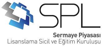 Sermaye Piyasası Araçları 1 Ders Kodu: 1003 Sermaye Piyasası Faaliyetleri Düzey 1 Sınavı Sermaye Piyasası Faaliyetleri Düzey 2 Sınavı Sermaye Piyasası Faaliyetleri Düzey 3 Sınavı Türev Araçlar Sınavı