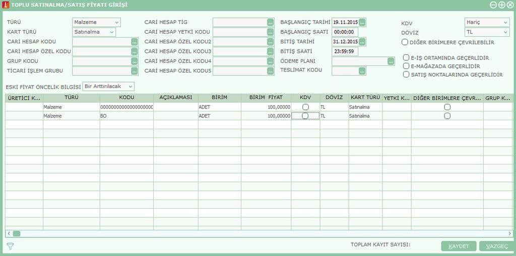 Toplu Satınalma/Satış Fiyat Girişi Malzeme ve hizmetlerin satınalma ve satış fiyatları kartlar üzerinde ve kart listelerinde yer alan Satınalma/Satış Fiyatları ile ya da Satınalma ve Satış program