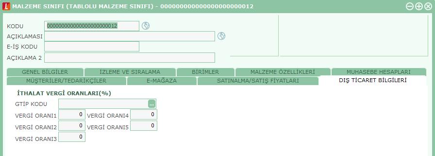 Malzeme/Malzeme Sınıfı Dış Ticaret Bilgileri Malzeme/Malzeme sınıfına ait GTIP kodlarına uygulanacak vergi dilimleri tanım penceresinde Dış Ticaret Bilgileri sayfasından kaydedilir.