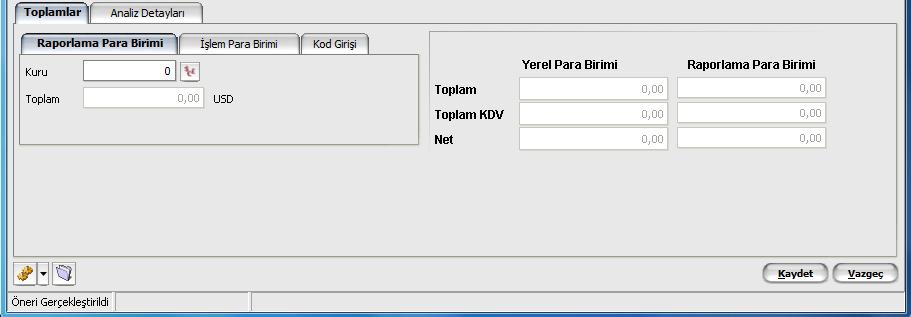 Satış Talebi Toplam Bilgileri Satış talebi kapsamında temin edilecek mal ve hizmet toplam tutarları Satış Talebi penceresinde Toplamlar alanında izlenir.