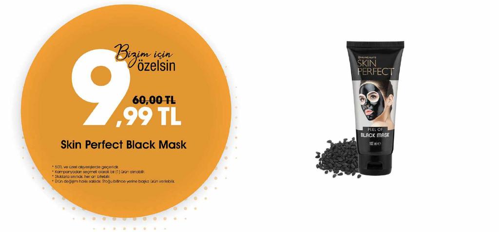 Skin Perfect Black Mask Skin Perfect Siyah Maske Çörekotu ekstraktı ile zenginleştirilmiş formülü ile cildinizin daha parlak ve canlı
