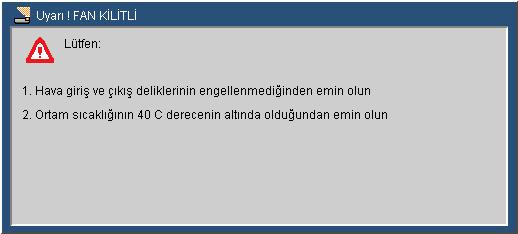 Ekran Üzeri Mesajlar y Kapatma onayı y Fan kilitlenme hatası y Kaynak