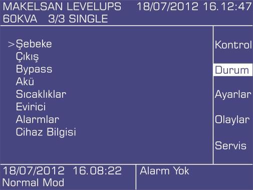 ÜRÜN TANITIMI Durum> Akü menüsünden test komutu uygulanabilmesi için kaç dakika kaldığı görüntülenebilir. Akü Testini Durdur seçilirse cihaz testi iptal eder ve bir önceki çalışma durumuna geçer. 2.4.