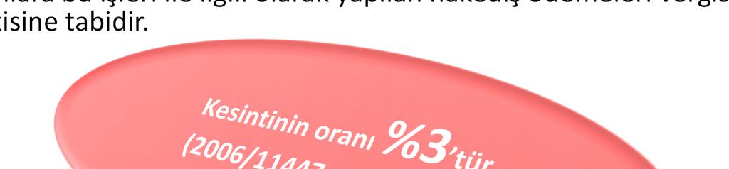 YILLARA SARİ İNŞAAT İŞLERİNDE STOPAJ (KESİNTİ = TEVKİFAT) UYGULAMASI 193 sayılı Gelir Vergisi Kanunu