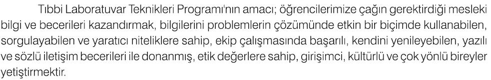 Programımıza ülkenin her yöresindeki genel lise mezunlarından Yükseköğretim Kurumları Sınavı na (YKS) girip, TYT Puan türünden yeterli puanı alan adaylar