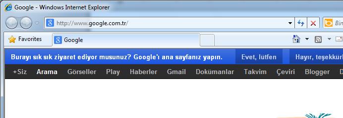Internet Explrer Internet Explrer prgramı çalıştırıldığında,