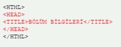 <TITLE> Elementi Her <HEAD> elementi bir <TITLE> elementi içermelidir. Bu element doküman başlığının tanımlanmasında kullanılır.