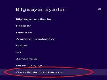 Adım Uygulamalar menüsünde bulunan Bilgisayar Ayarları alt menüsüne giriniz ve açılan ekranda Güncelleştirme ve Kurtarma