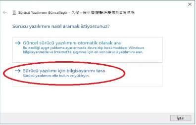 22 ). Şekil 22: Windows 10 Sürücü Yazılımını Güncelleştir 7.