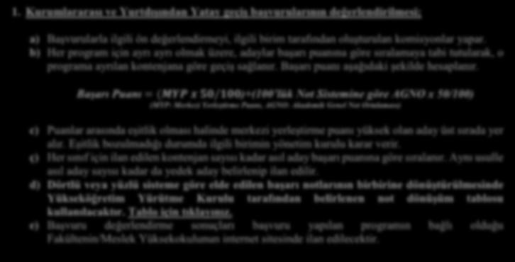 d) İkinci öğretimden birinci öğretime geçiş yapmak isteyen öğrenci için %10 a girdiğini gösteren belge. (Onaylı Aslı) 2.