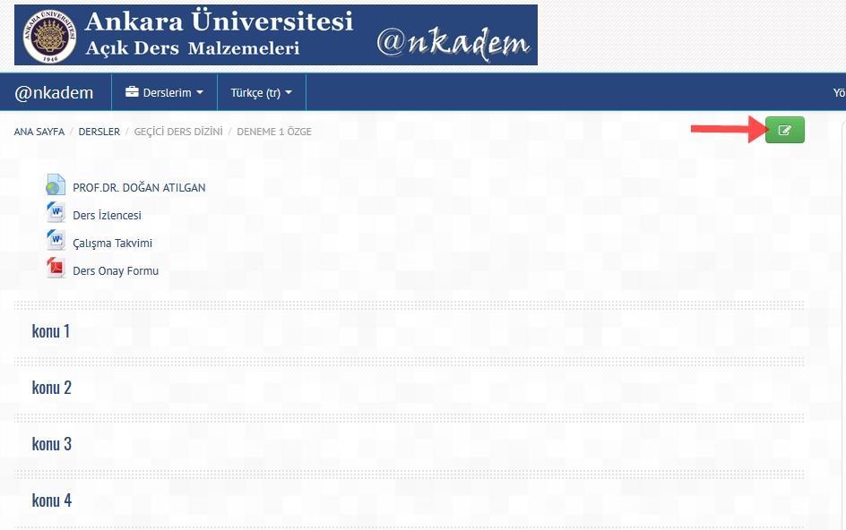 7- Ders dosyalarını sürükle bırak yöntemi ile ilgili alanlara yüklemek için düzenleme butonu kırmızı renkte (aktif) olmalıdır.