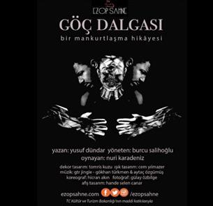 Öğretim Görevlisi Burçu Salihoğlu nun yönetmenliğini yaptığı, yapımcılığını Ezop Sahne nin üstlendiği Göç Dalgası adlı oyun 11.05.2018 tarihinde seyirciyle buluştu.