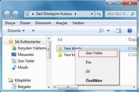 2.2.5.2 Geri Dönüşüm Kutusundan Silinmiş Dosya ve Klasörleri Geri Alma Bir dosya ya da klasör Geri dönüşüm kutusuna yanlışlık sonucu gönderilmiş ise o dosyayı veya klasörü geri yüklemek mümkündür.