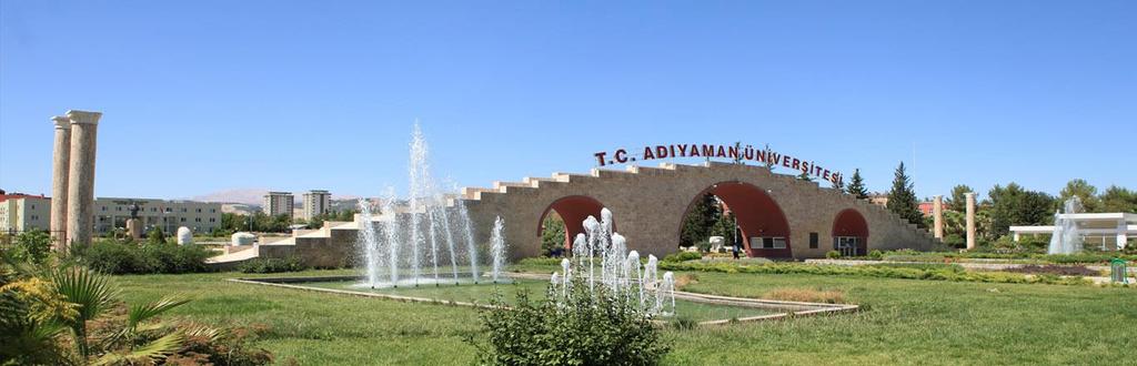 T.C. ADIYAMAN ÜNİVERSİTESİ Gaziantep Üniversitesi ne bağlı olan Adıyaman Meslekî ve Teknik Eğitim Fakültesi, Eğitim Fakültesi, Besni Meslek Yüksekokulu ve Gölbaşı Meslek Yüksekokulu, İnönü