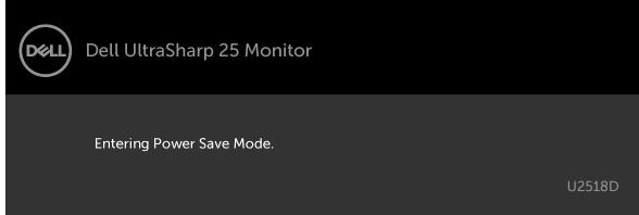 Monitör Power Save Mode (Güç Tasarrufu moduna) girdiğinde, aşağıdaki mesaj görünür: OSD ye erişim kazanmak için bilgisayarı etkinleştirin ve monitörü uyandırın.