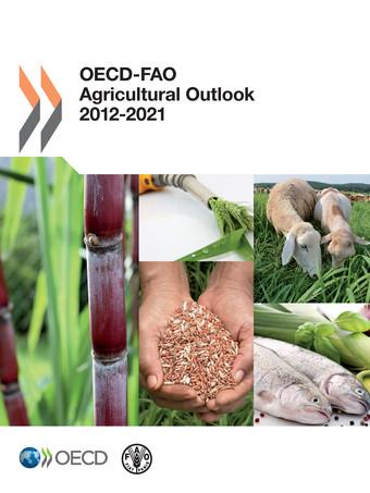 OECD-FAO Agricultural Outlook 2012 Summary in Turkish Read the full book on: 10.1787/agr_outlook-2012-en 2012 OECD-FAO Tarım Görünüm Raporu Türkçe Özet Okuduğunuz bu yazı, 18.
