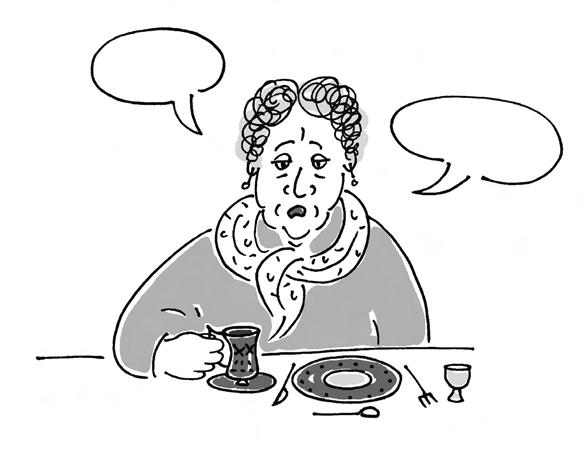 Sözel İletişimde Sorunlar Durum: Bir hanım bir huzurevinde kahvaltı masasında oturmaktadır.