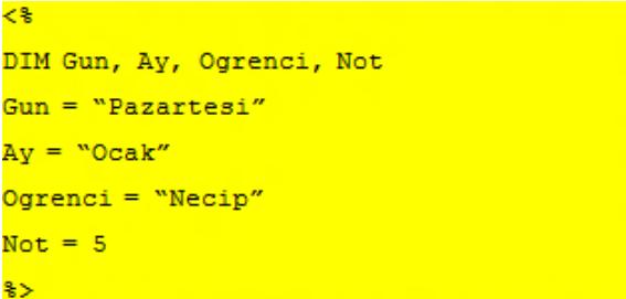 Değişkenler : 08217 nternet Programcılığı Burada Gun, Ay, Ogrenci, Not adıyla dört değişken