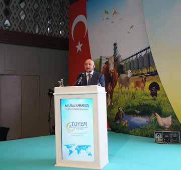 Türkiye yem sektörünün hedefinin kaliteli hayvansal gıdaların üretilmesini ve tüketilmesini teşvik etmek olduğunun altını çizen Karakuş, yem sektörünün çevre dostu bir sektör olduğunu söylemiştir.
