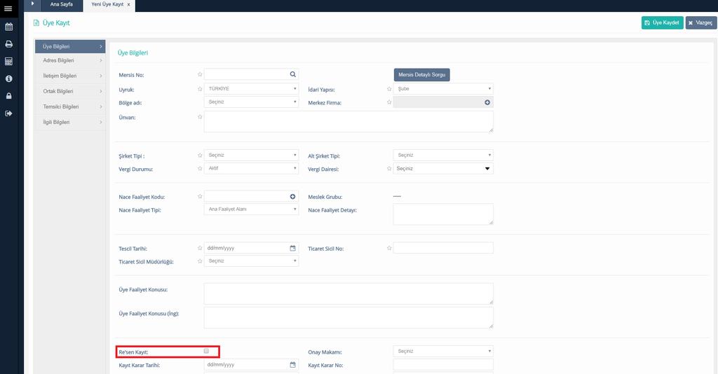 Nace Faaliyet Kodu Sorgula Üye oda/borsa kararı ile Res en kaydedileceği durumda, Re'sen Kayıt Alanı seçilir.