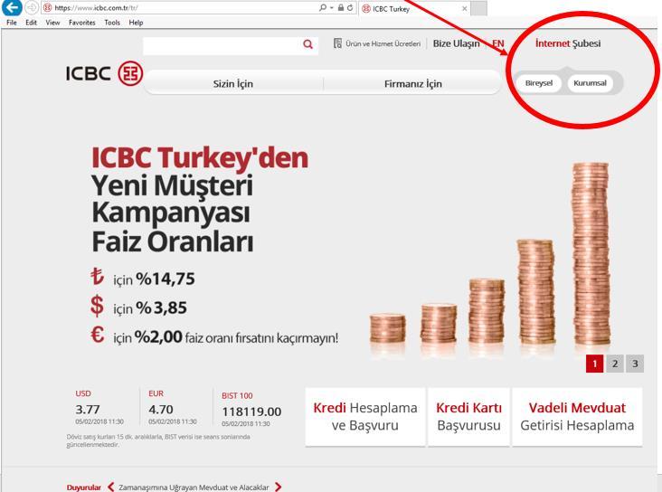 İNTERNET ŞUBESİ KULLANIM KILAVUZU İnternet Şubesi: ICBC Turkey İnternet Şubesi Türkçe ve İngilizce olmak üzere iki dilde hizmet vermektedir. İnternet Şubesine web sitemiz (www.icbc.com.