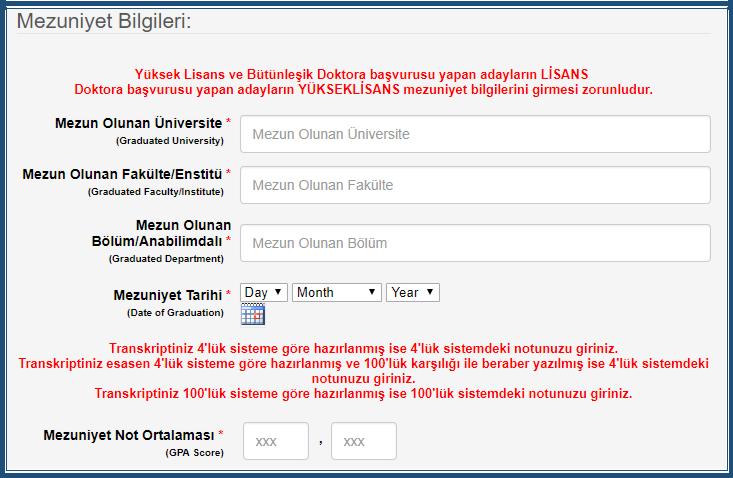 BAŞVURULARDA HATA YAPILMAMASI İÇİN e-başvuru KILAVUZUNU SON SAYFAYA KADAR LÜTFEN DİKKATLİCE MEZUNİYET BİLGİLERİ: Formda 2.bölüm MEZUNİYET BİLGİLERİ olup, aşağıdaki gibidir.