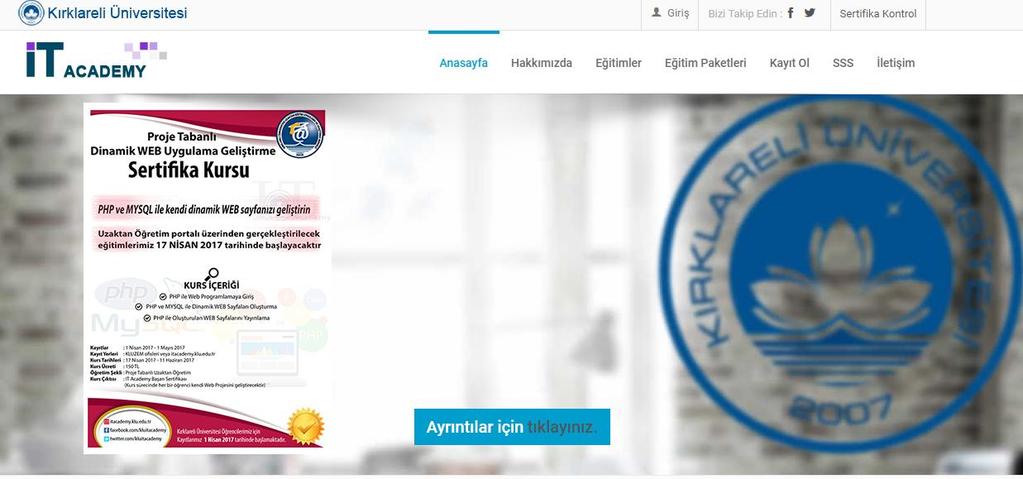 Öğrenciler verilen sertifika programlarına web sayfası üzerinden bilgi sahibi olarak kayıt olmaları sağlanmaktadır.