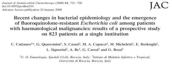 164 patojen:gram negatifler:%49,4; Gram pozitifler:%40,9 Nötropenik hastalara levofloksasin profilaksisi uygulanan bir klinik Kinolon direnci:%56.1 (E.coli:%86,8; pro+:%96,5, pro-:%44.