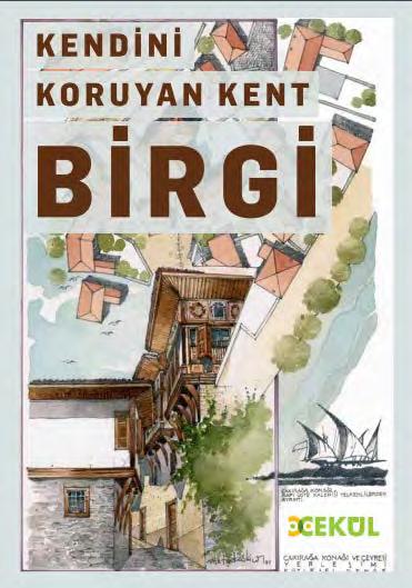 Birgi ÇEKÜL Evi Birgi ÇEKÜL Evindeki çalışmalar büyük ilgi görüyor.