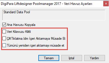 Temel Öğeler Veri Havuzu Ayarları Veri Havuzu Kilitli DigiPara Liftdesigner Datamanager'daki veri tablosu sütunlarını etkinleştirme / devre dışı bırakma olanağı sağlar. Çift tıklayın ile *.