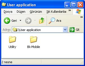 Bk-Mobile Programının Kurulumu User Application simgesini çift tıklayınız. User Application klasörünün görüntüsü aşağıdaki gibidir.