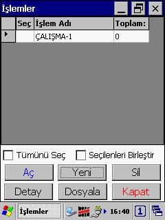 İşlem Adı kutucuğuna yeni işlem dosyası adı yazıldıktan sonra Kaydet düğmesi tıklanarak yeni bir işlem dosyası oluşturulur.