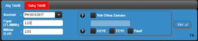 Saatlik Teklif Opsiyonları 19 Saatlik Teklif Seçenekleri Standart Teklif Tamamını Eşle veya Yok Et (TEYE) Olanı