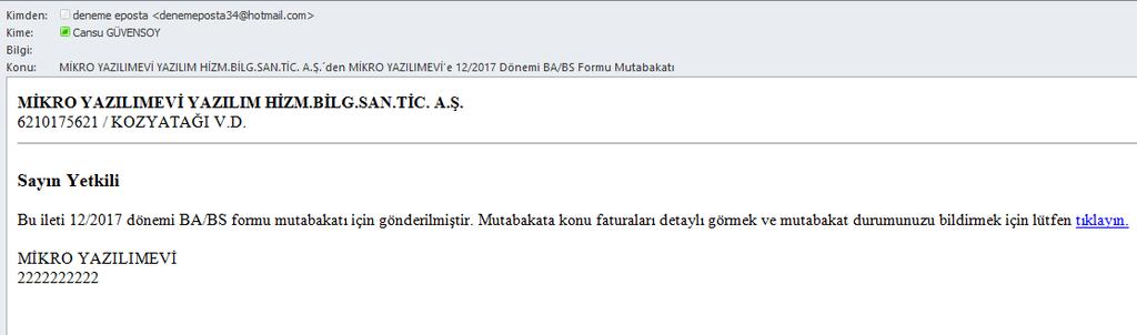Gönderilmiş e-postanın alt kısmında yer alan ; Mutabakata konu faturaları detaylı görmek ve mutabakat